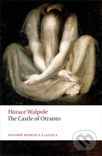 Levně Castle Of Otranto A Gothic Story (A Gothic Story) - Horace Walpole, Nick Groom - kniha z kategorie Spoločenská beletria