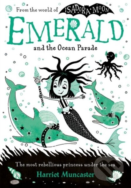 Levně Emerald and the Ocean Parade - Harriet Muncaster - kniha z kategorie Pre deti a mládež