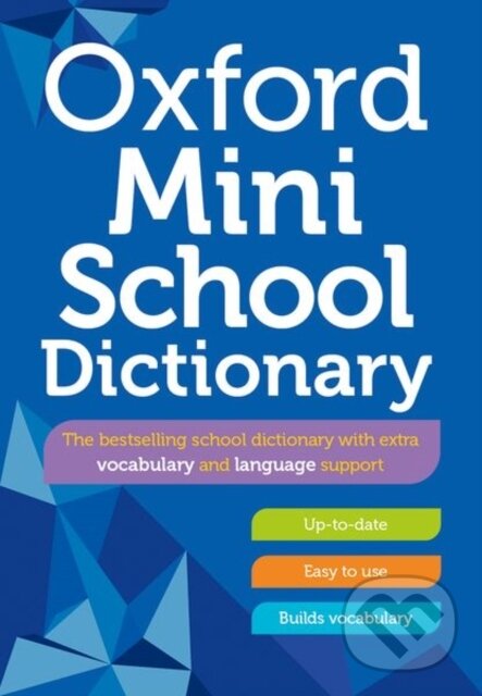 Levně Oxford Mini School Dictionary - Oxford Dictionaries - kniha z kategorie Naučné knihy