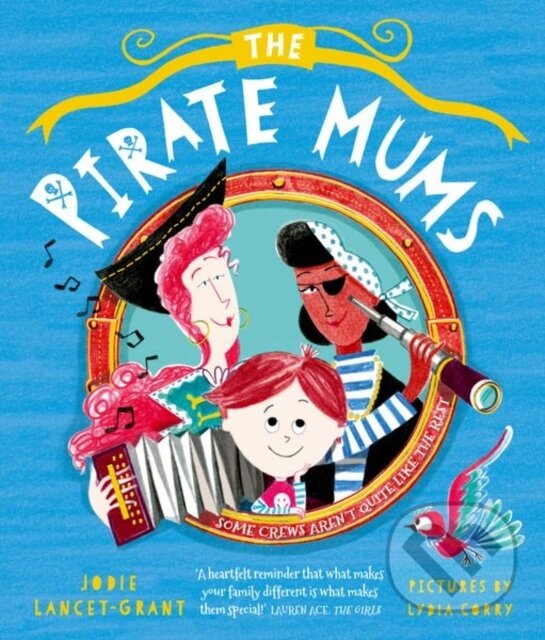 Levně The Pirate Mums - Jodie Lancet-Grant - kniha z kategorie Pre deti a mládež
