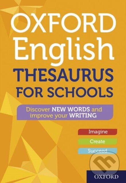 Levně Oxford English Thesaurus for Schools - Oxford Dictionaries - kniha z kategorie Pre deti a mládež