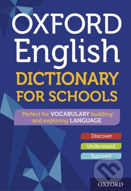 Levně Oxford English Dictionary for Schools - Oxford Dictionaries - kniha z kategorie Pre deti a mládež