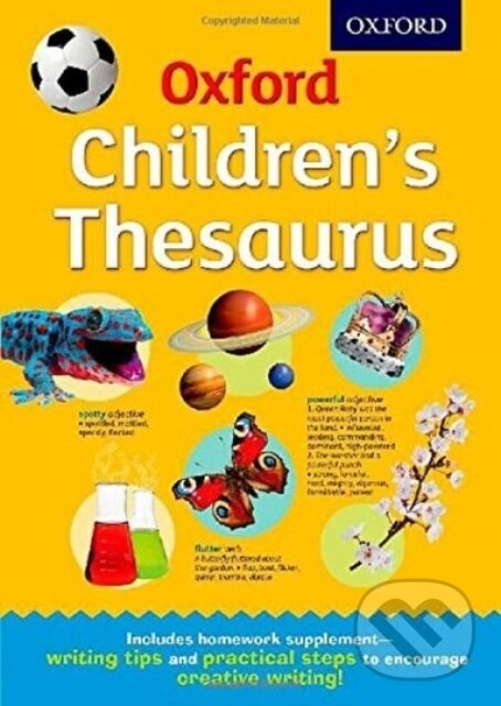 Levně Oxford Children's Thesaurus - Oxford Dictionaries - kniha z kategorie Naučné knihy