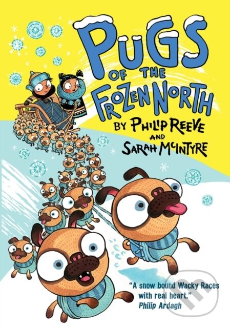 Levně Pugs of the Frozen North - Philip Reeve - kniha z kategorie Beletria