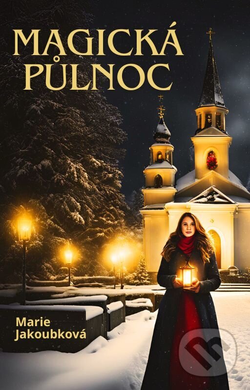 E-kniha: Magická půlnoc (Marie Jakoubková). Petra Nachtmanová, 2024