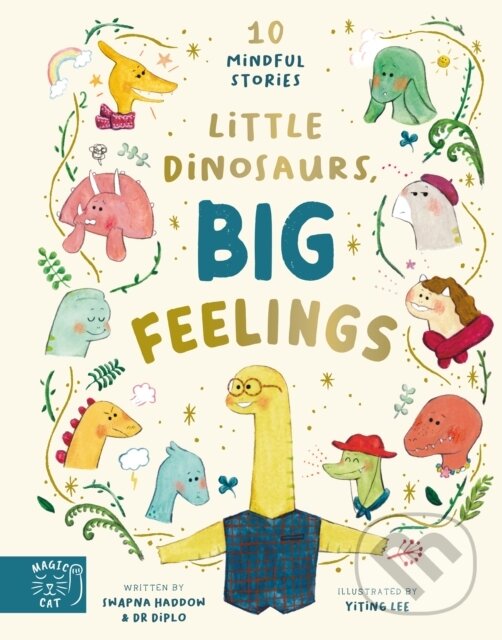 Levně Little Dinosaurs, Big Feelings - Swapna Haddow - kniha z kategorie Beletria