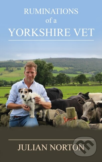 Levně Ruminations Of A Yorkshire Vet - Julian Norton - kniha z kategorie Veterinárne lekárstvo
