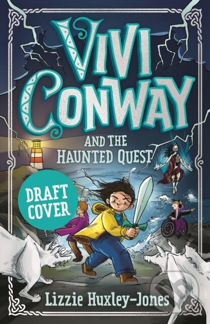Levně Vivi Conway and the Haunted Quest - Lizzie Huxley-Jones - kniha z kategorie Naučné knihy