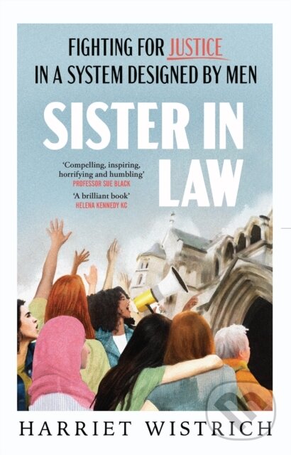 Levně Sister in Law (Fighting for Justice in a System Designed by Men) - kniha z kategorie Autobiografie