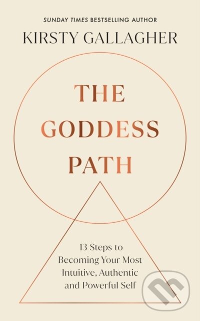 Levně The Goddess Path (13 Steps to Becoming Your Most Intuitive, Authentic and Powerful Self) - kniha z kategorie Domáca liečba