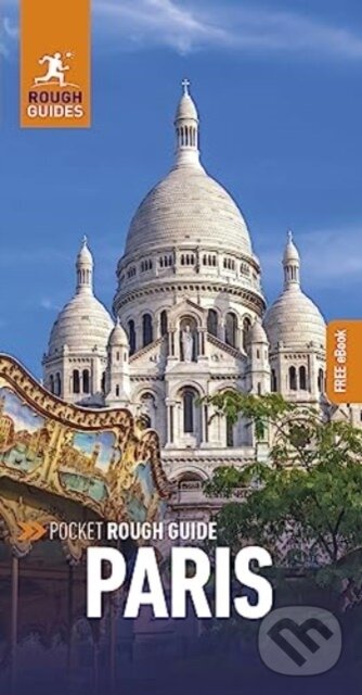 Kniha Pocket Rough Guide Paris: Travel Guide with Free eBook