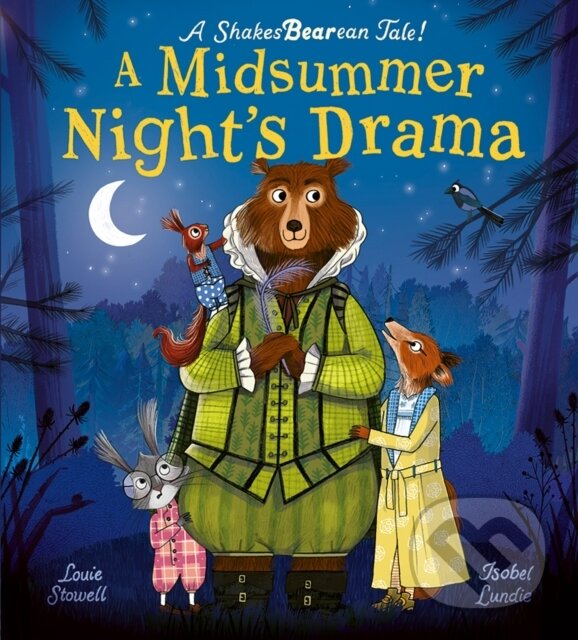 Levně A Midsummer Night's Drama (A book at bedtime for little bards!) - kniha z kategorie Beletria