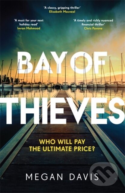 Levně Bay of Thieves (Immerse yourself in the sun-soaked Sunday Times Thriller of the Month) - kniha z kategorie Thrillery