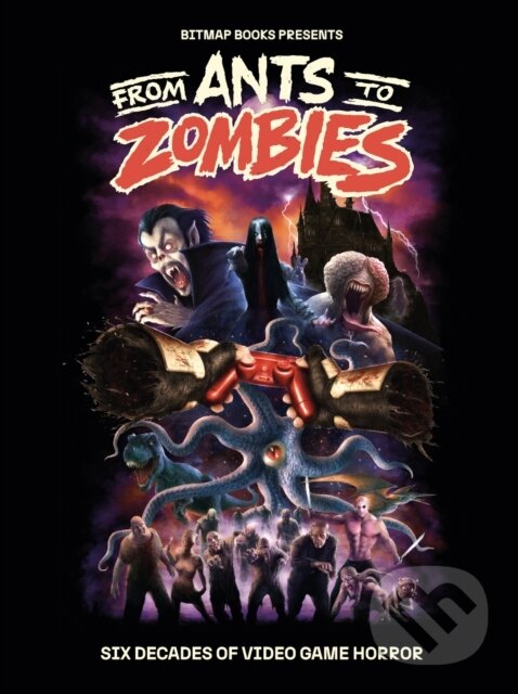 Kniha From Ants to Zombies: Six Decades of Video Game Horror