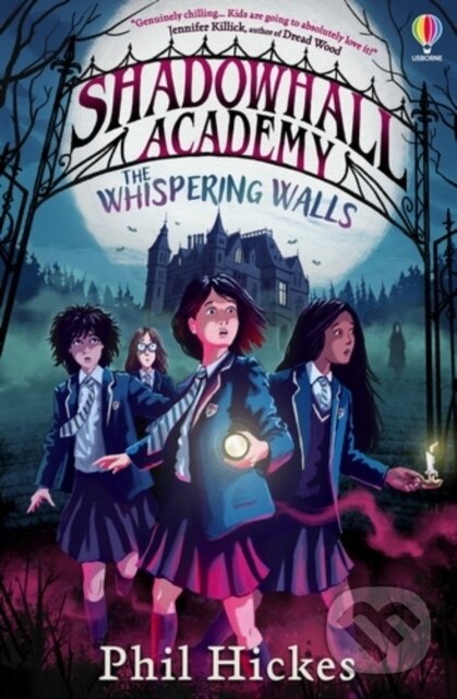 Levně Shadowhall Academy: The Whispering Walls - Phil Hickes - kniha z kategorie Beletria