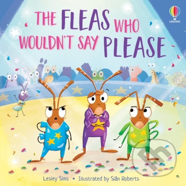 Levně The Fleas who Wouldn't Say Please - Lesley Sims - kniha z kategorie Pre deti a mládež