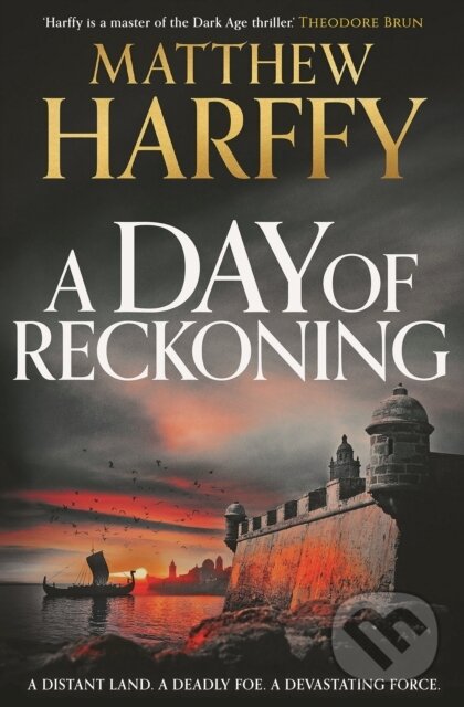 Levně A Day of Reckoning - Matthew Harffy - kniha z kategorie Beletria