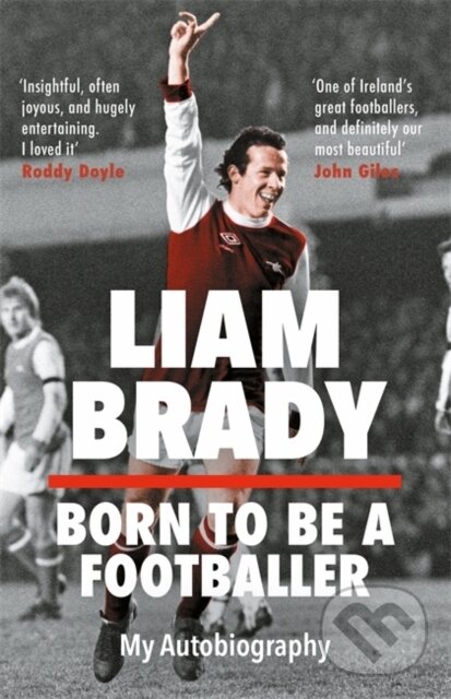 Born to be a Footballer: My Autobiography koupíte na Martinus.cz