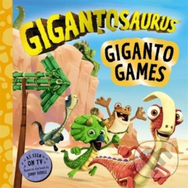 Levně Gigantosaurus – Giganto Games - Cyber Group Studios - kniha z kategorie Pre deti a mládež