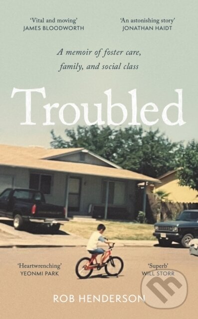 Levně Troubled (A Memoir of Foster Care, Family, and Social Class) - kniha z kategorie Sociológia