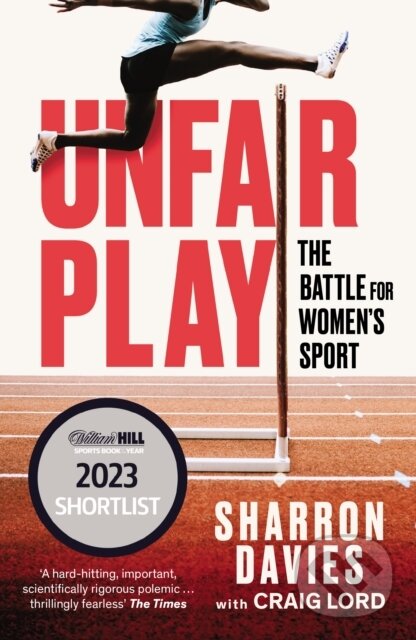 Levně Unfair Play (The Battle For Women's Sport 'Thrillingly Fearless' THE TIMES) - kniha z kategorie Šport