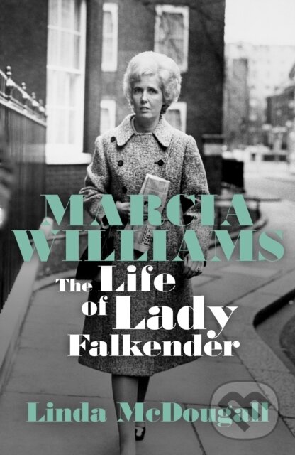 Levně Marcia Williams/Life Of Lady Falkender (The Life and Times of Baroness Falkender) - kniha z kategorie Politológia a politika