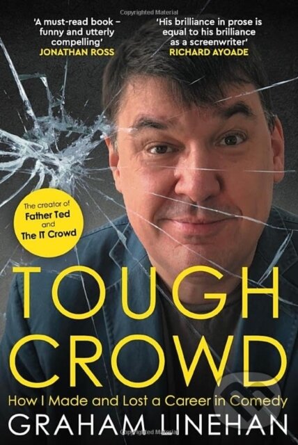 Kniha: Tough Crowd (Graham Linehan). , 2023