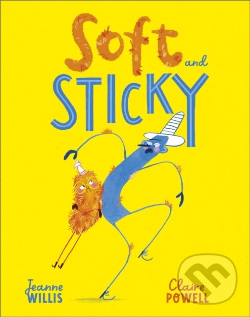 Levně Soft and Sticky - Jeanne Willis - kniha z kategorie Pre deti a mládež