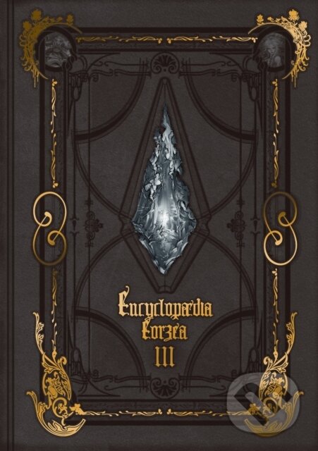 Levně Encyclopaedia Eorzea -The World of Final Fantasy XIV- Volume III - kniha z kategorie Maliarstvo a sochárstvo