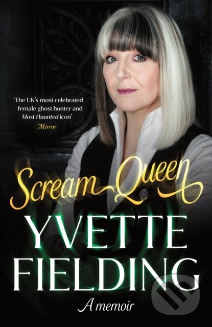 Levně Scream Queen A Memoir (A memoir) - Yvette Fielding - kniha z kategorie Životopisy