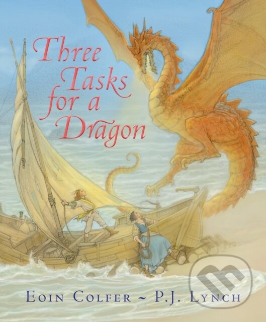 Kniha: Three Tasks for a Dragon (Eoin Colfer)