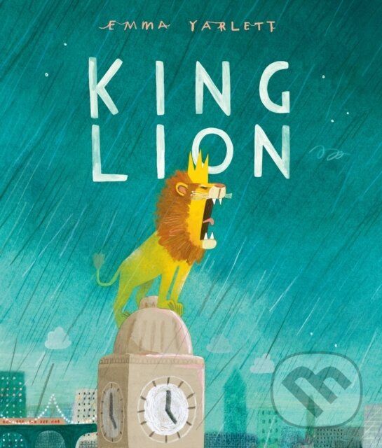 Levně King Lion - Emma Yarlett - kniha z kategorie Pre deti a mládež