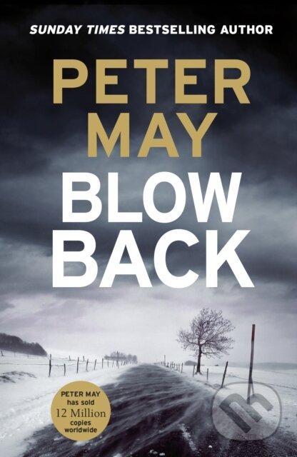Kniha: Blowback (Peter May). Riverrun, 2024