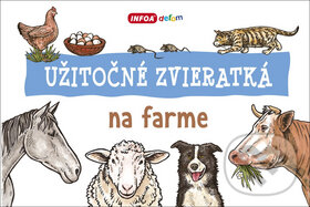 Levně Užitočné zvieratká na farme - kniha z kategorie Pre deti a mládež