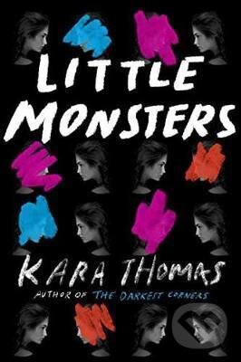 Kniha: Little Monsters (Kara Thomas). Random House, 2017