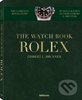 The Watch Book Rolex - Gisbert Brunner, Te Neues, 2017
