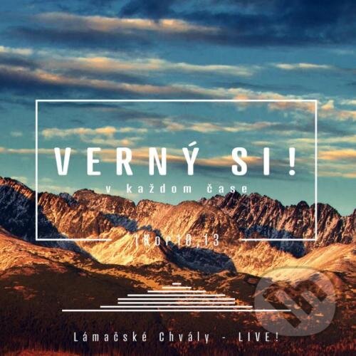 Levně Lámačské chvály: Verný si! - Lámačské chvály