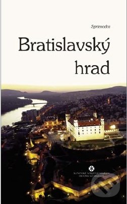 Levně Bratislavský hrad - Peter Barta - kniha z kategorie Miestopisy