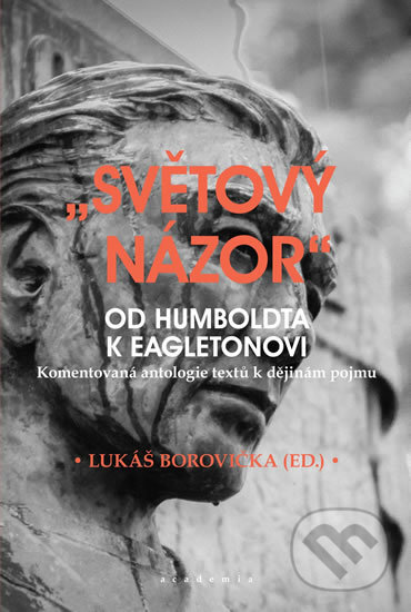 Levně Světový názor (Od Humboldta k Eagletonovi) - Lukáš Borovička - kniha z kategorie Literárna veda