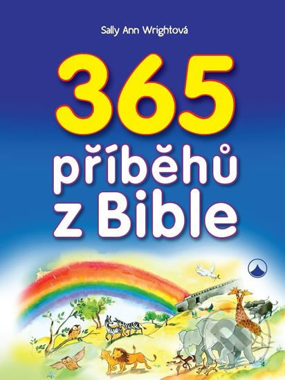 Levně 365 příběhů z Bible - Ann Sally Wright - kniha z kategorie Knihy o Biblii