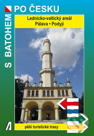 Levně Lednicko-valtický areál, Pálava, Podyjí - Petr Novák - kniha z kategorie Mapy Európy