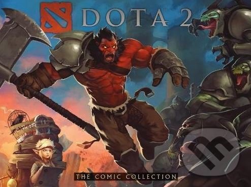 Kniha: Dota 2 (Dark Horse). Dark Horse, 2017