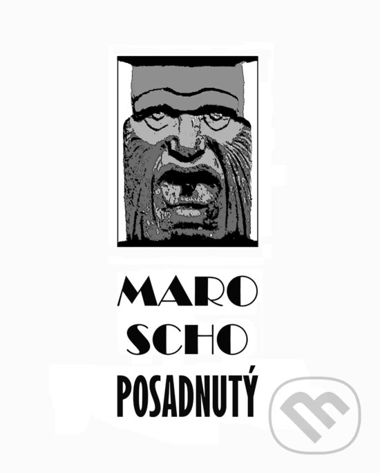 Levně Posadnutý - Marián Moncman - kniha z kategorie Beletria