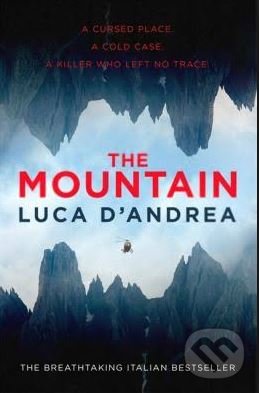 The Mountain - Luca D&#039;Andrea, MacLehose Press, 2017