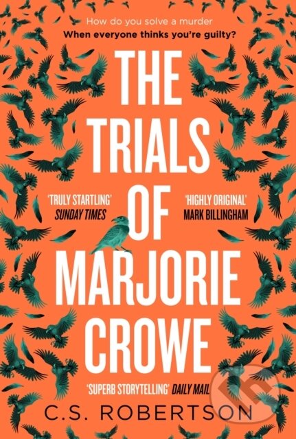Levně The Trials of Marjorie Crowe (a Scottish-set gripping crime thriller for 2024 - it's time to meet Marjorie) - kniha z kategorie Detektívky, trilery a…