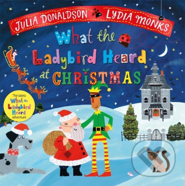 Levně What the Ladybird Heard at Christmas (The Perfect Christmas Gift) - kniha z kategorie Beletria