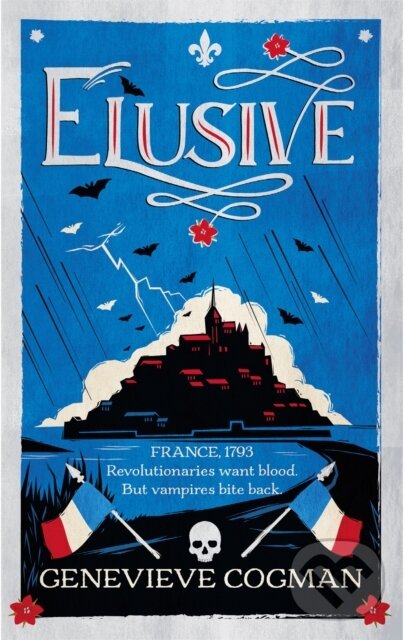 Levně Elusive (An electrifying tale of magic and vampires in Revolutionary France) - kniha z kategorie Fantasy