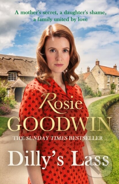 Levně Dilly's Lass (The second book in the much-loved trilogy from bestselling author Rosie Goodwin) - kniha z kategorie Spoločenská beletria