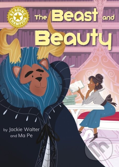 Levně Reading Champion: The Beast and Beauty (Independent Reading Gold 9) - kniha z kategorie Pre deti a mládež