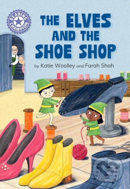 Levně Reading Champion: The Elves and the Shoe Shop (Independent Reading Purple 8) - kniha z kategorie Beletria